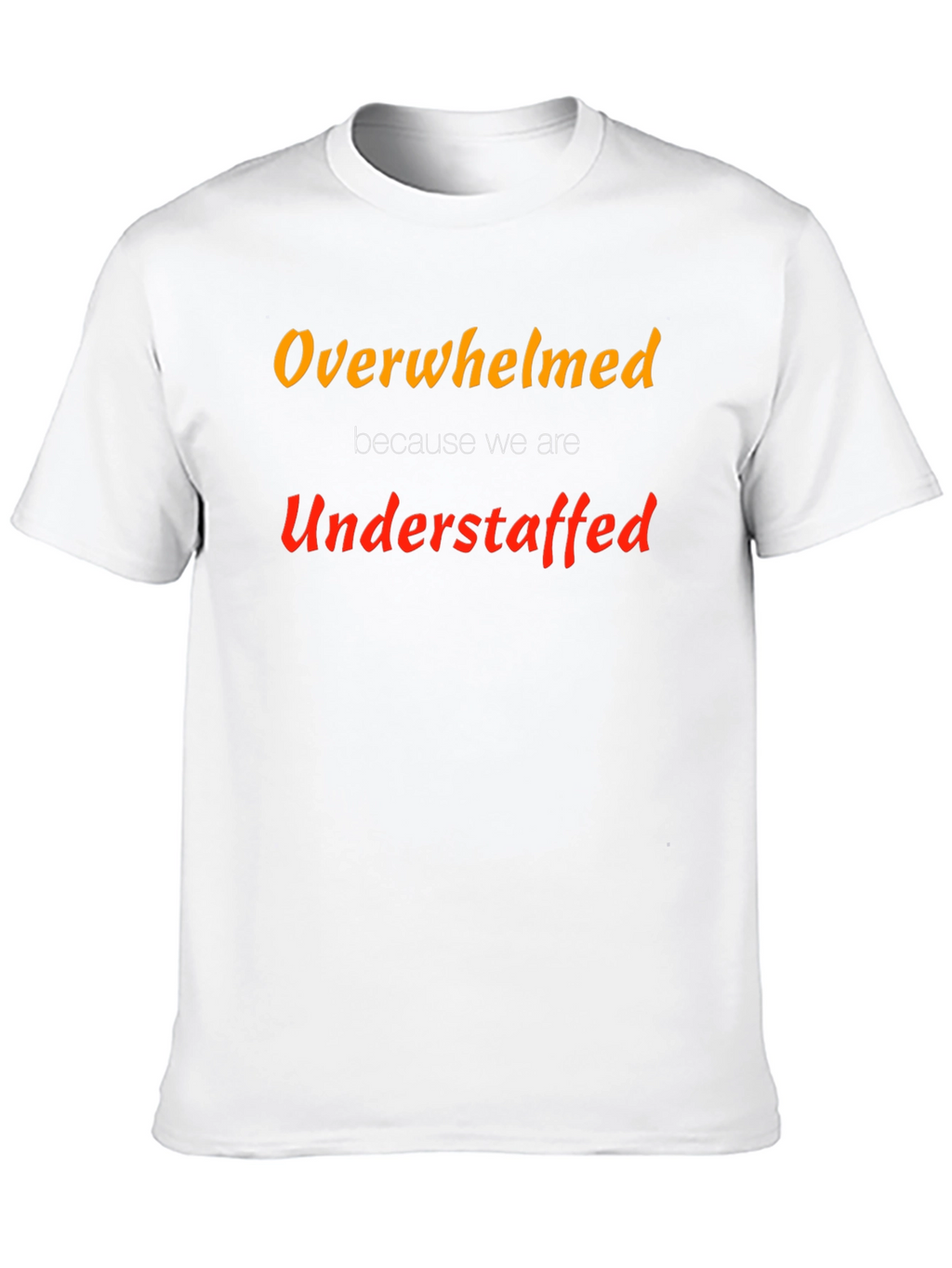 Overwhelmed Understaffed Graphic Tee - Black