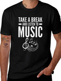 Take a Break Music T-Shirt | Stylish Musician Tee