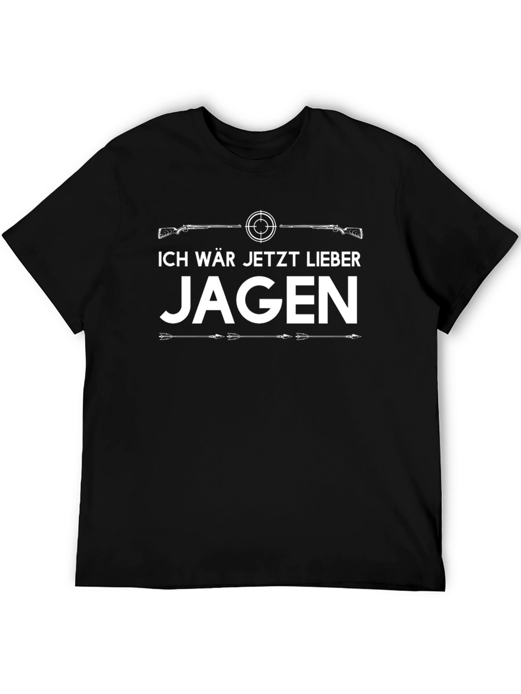 Ich Wär Jetzt Lieber Jagen T-Shirt - Hunting Design