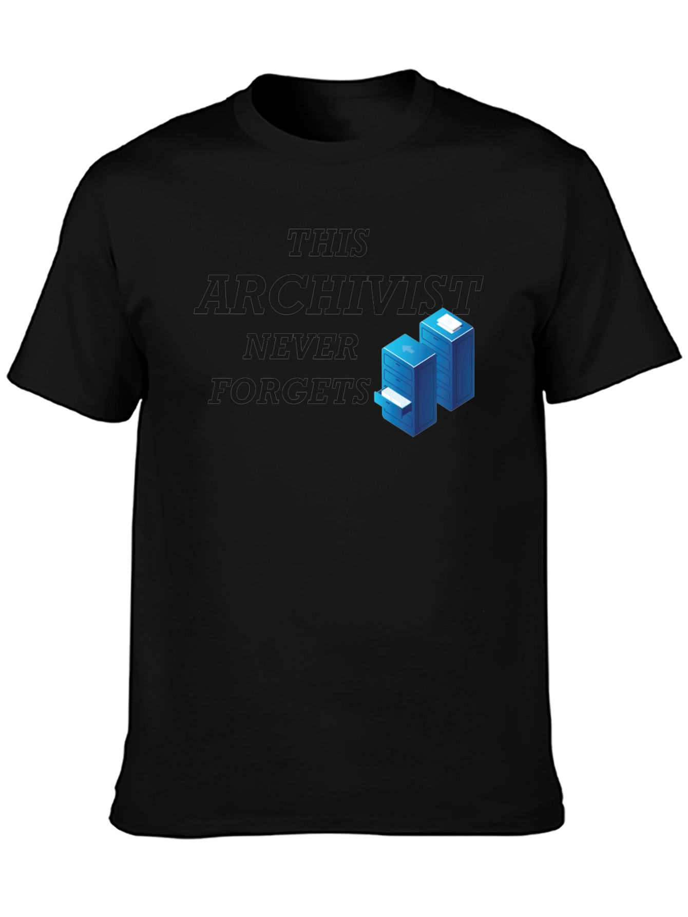 Archivist Never Forgets T-Shirt - Data Storage Humor