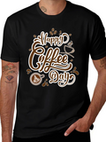Happy Coffee Day T-Shirt - Stylish Graphic Tee