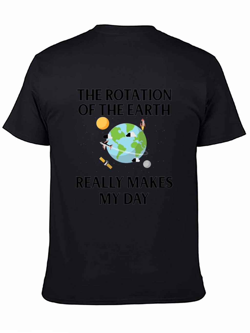 Earth Rotation Graphic Tee - Makes My Day T-Shirt