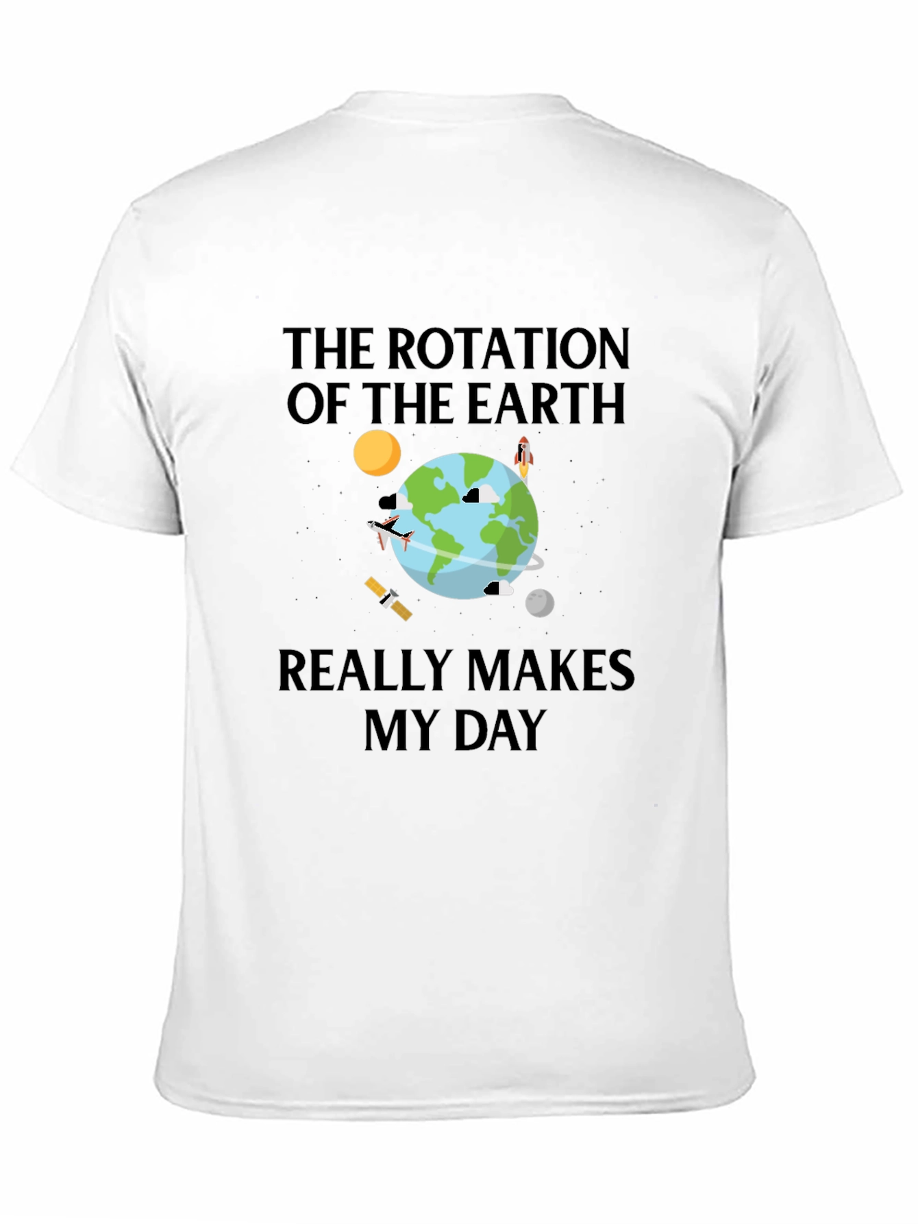 Earth Rotation Graphic Tee - Makes My Day T-Shirt