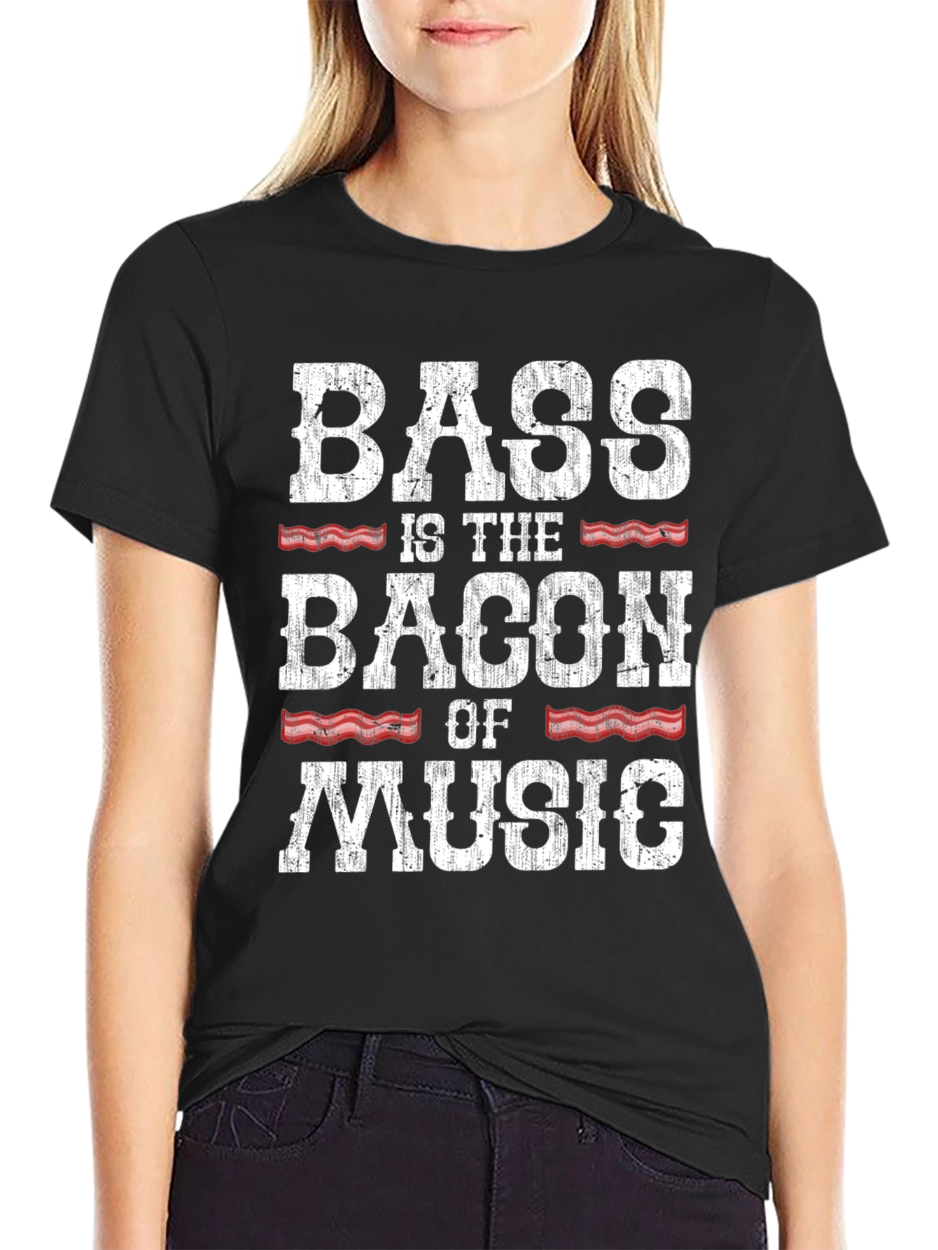 Bass is the Bacon of Music - Funny Graphic T-Shirt