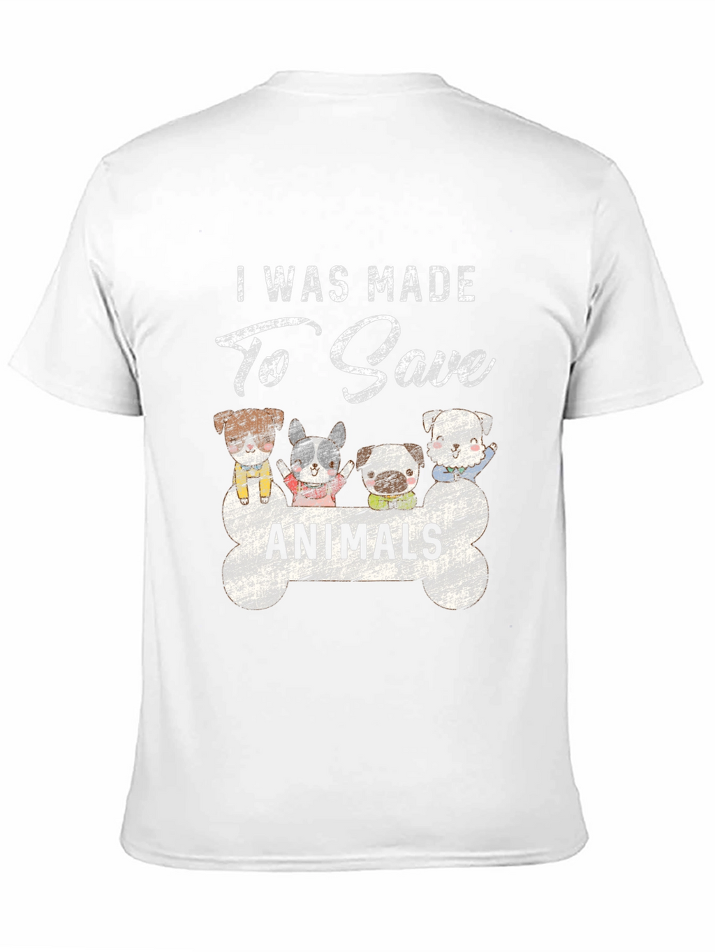 I Was Made to Save Animals T-Shirt