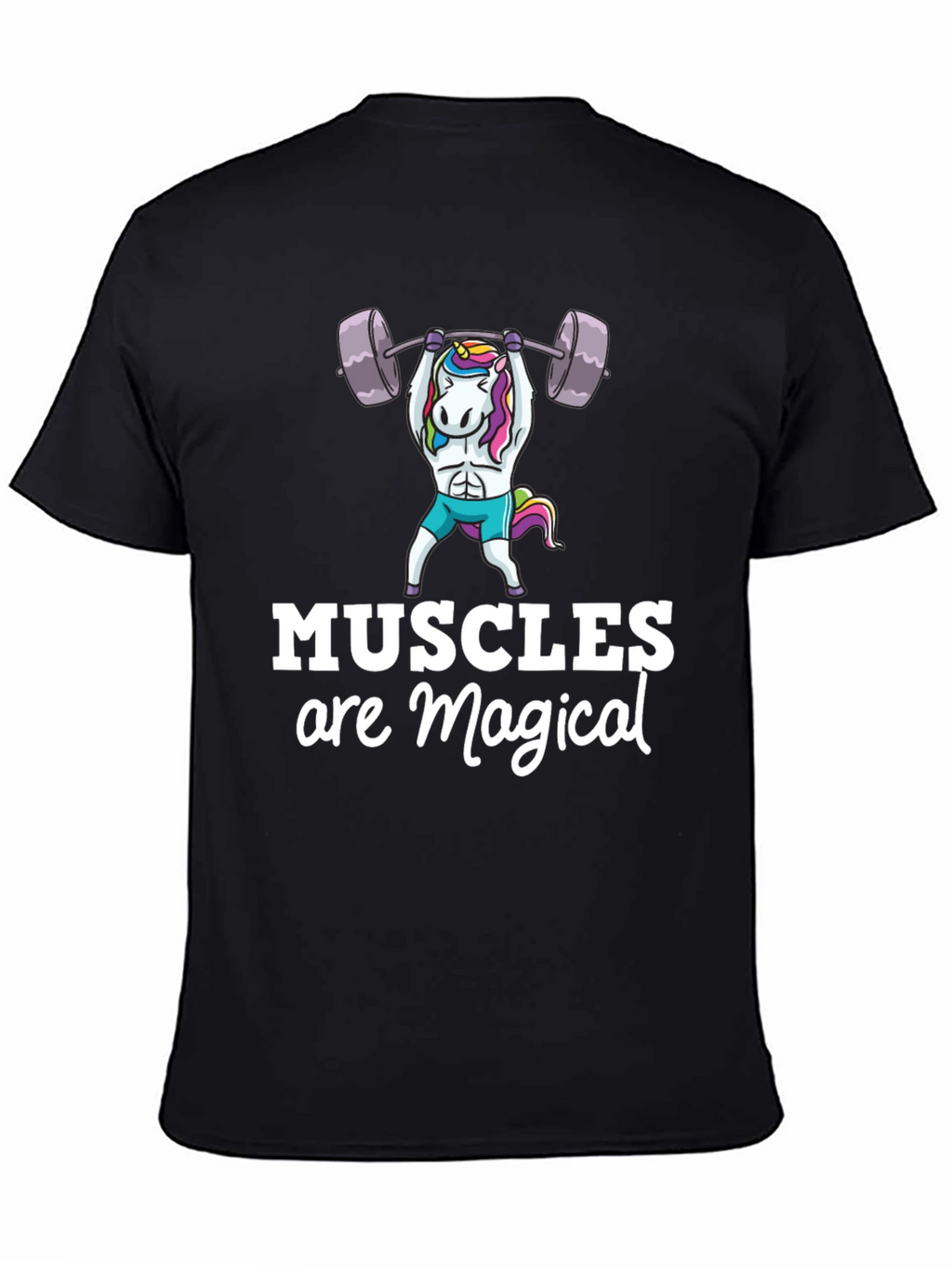 Muscles are Magical T-Shirt