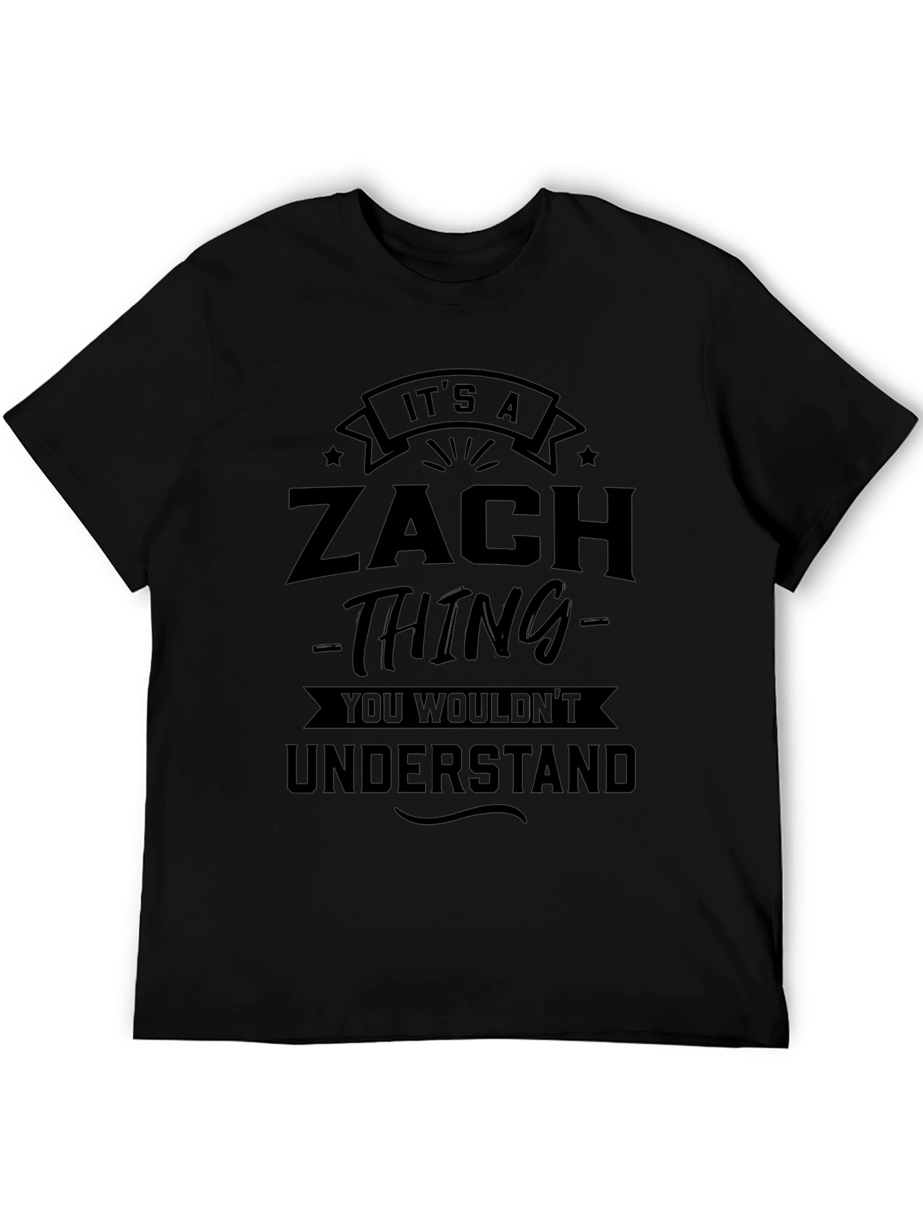 Its A Zach Thing T-Shirt