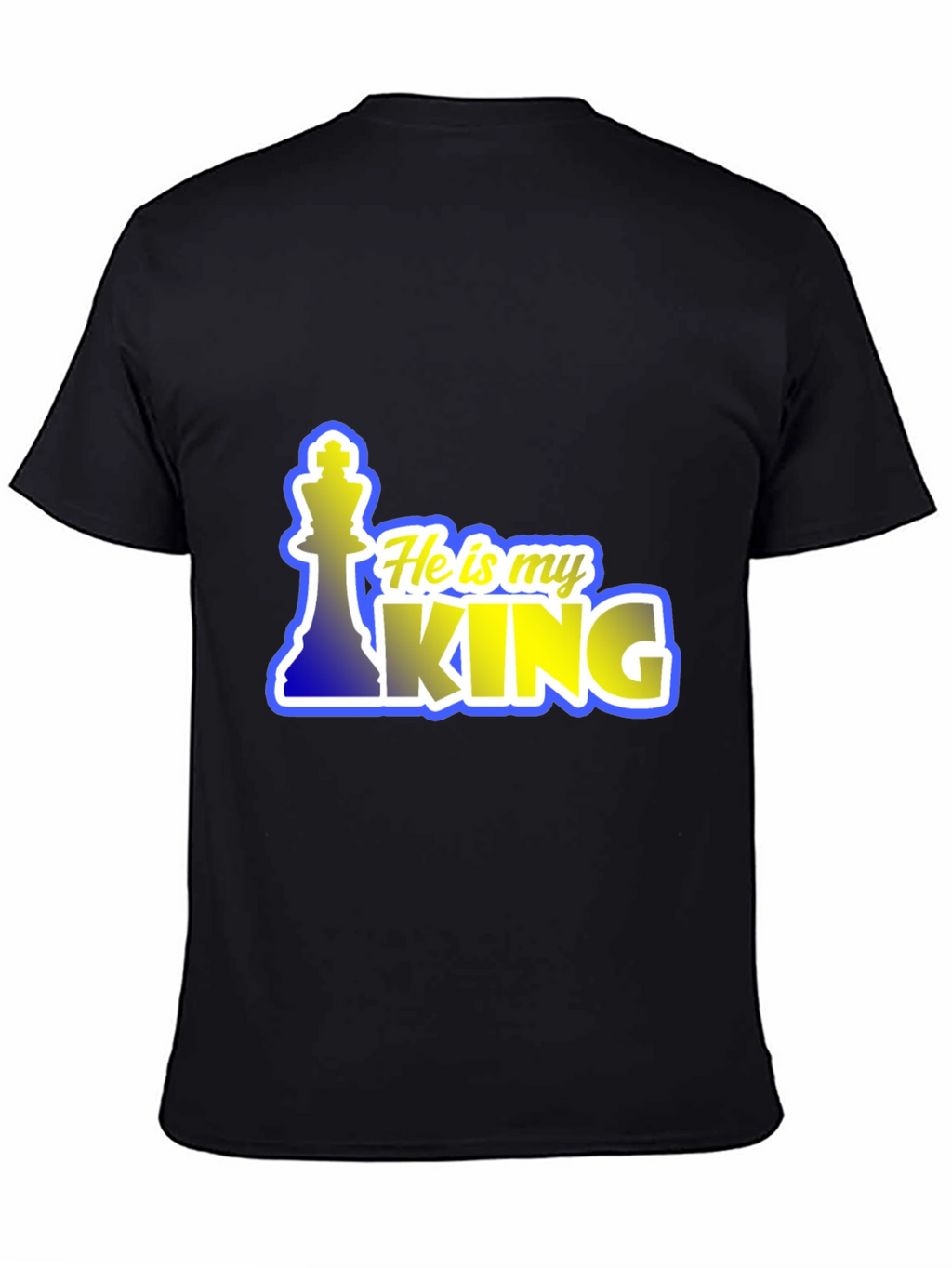 He is My King Chess Piece T-Shirt