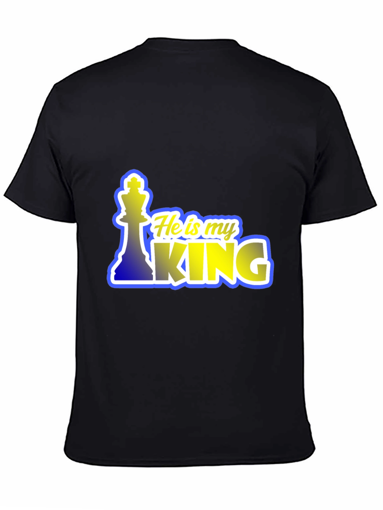 He is My King Chess Piece T-Shirt