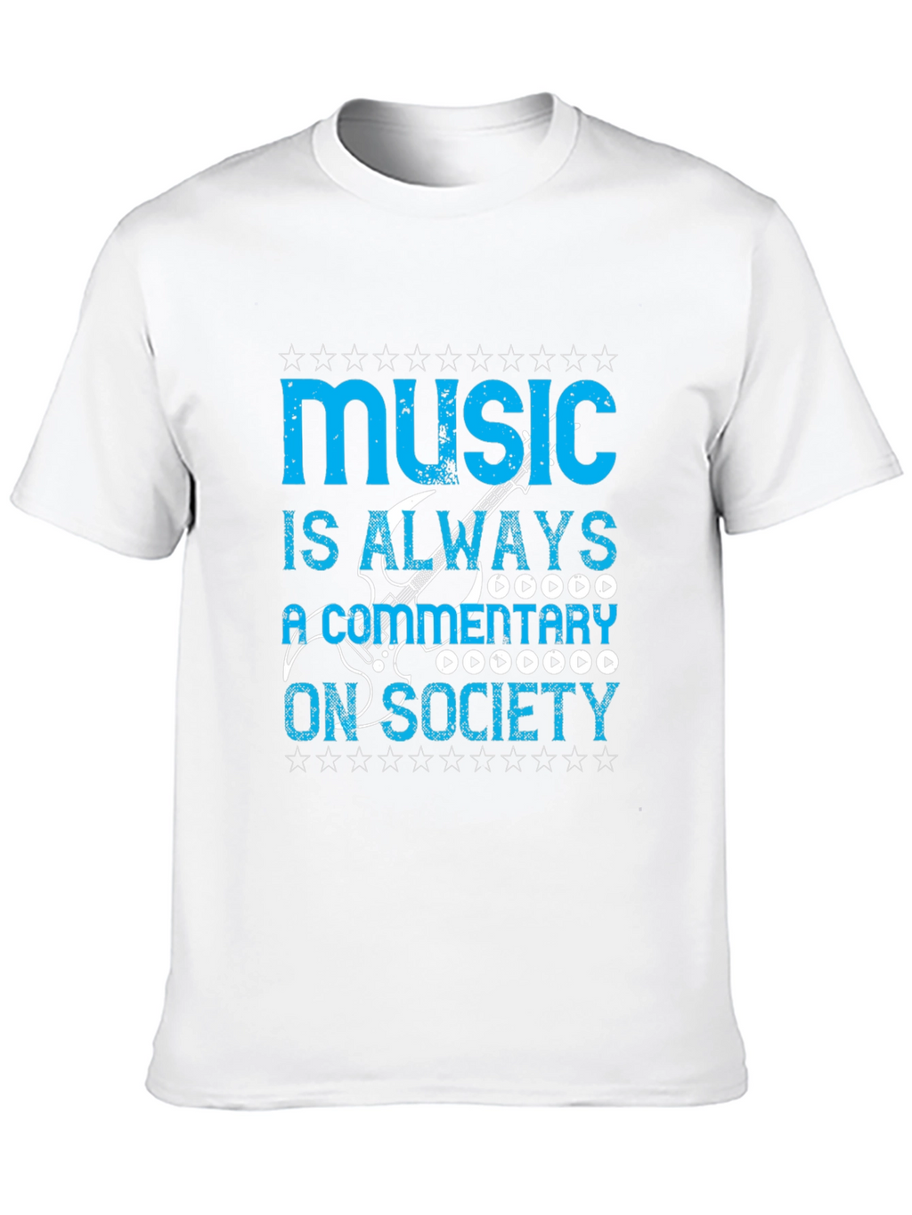 Music Is Always a Commentary On Society T-Shirt
