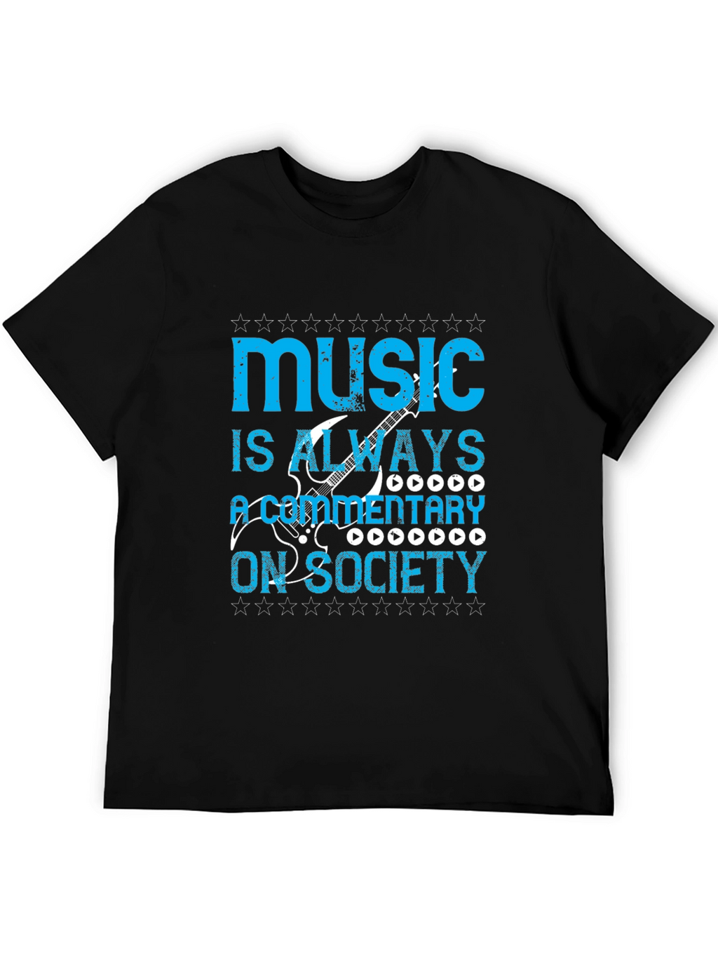 Music Is Always a Commentary On Society T-Shirt