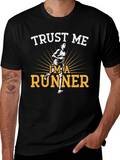 Trust Me Im A Runner T-Shirt