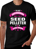 Seed Pelleteer T-Shirt - Not Superwoman