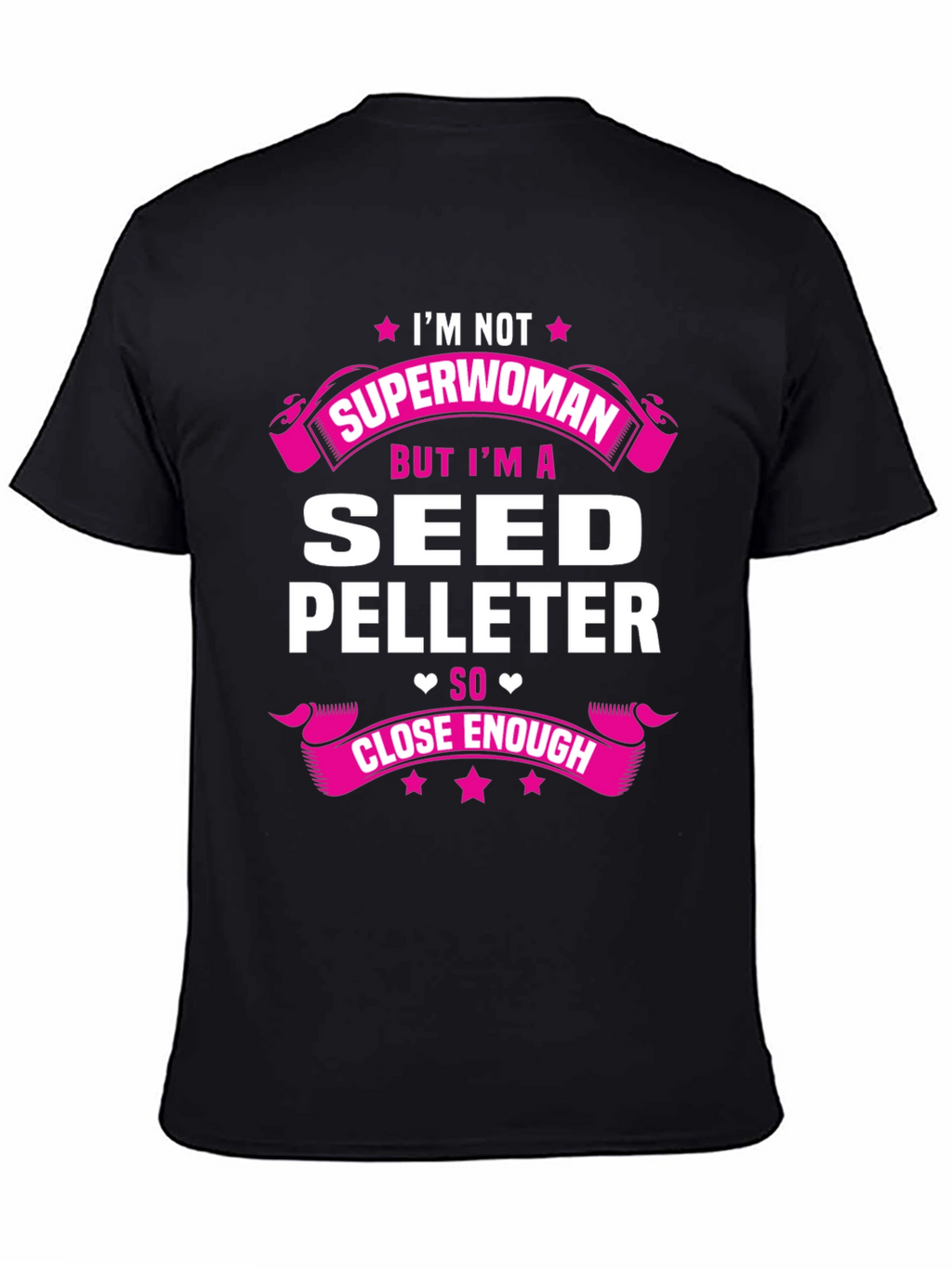 Seed Pelleteer T-Shirt - Not Superwoman