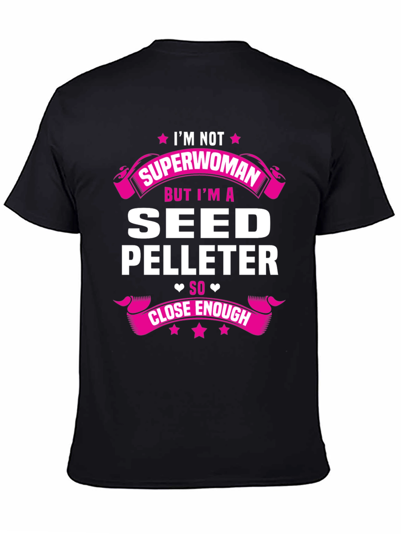 Seed Pelleteer T-Shirt - Not Superwoman