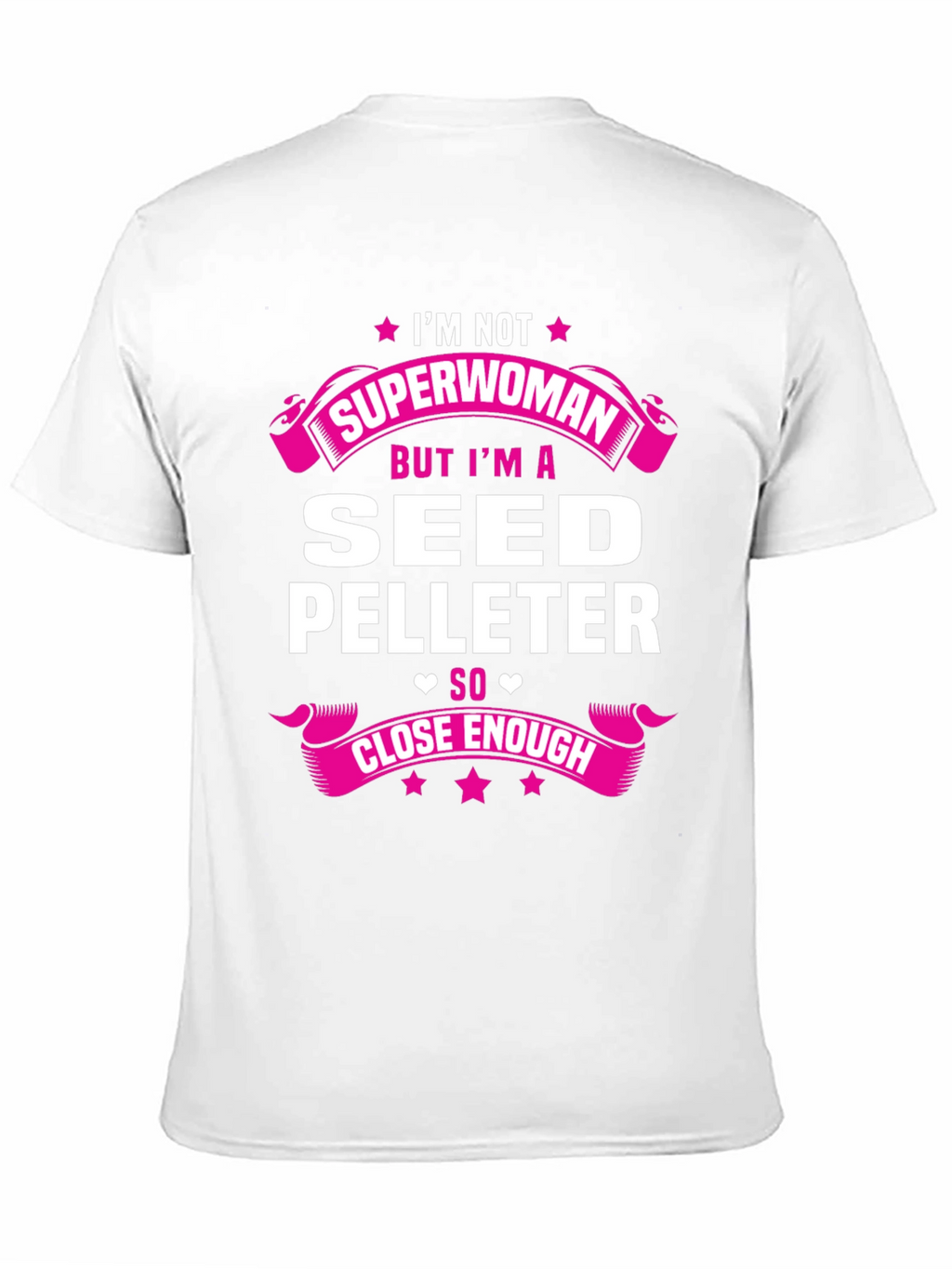 Seed Pelleteer T-Shirt - Not Superwoman