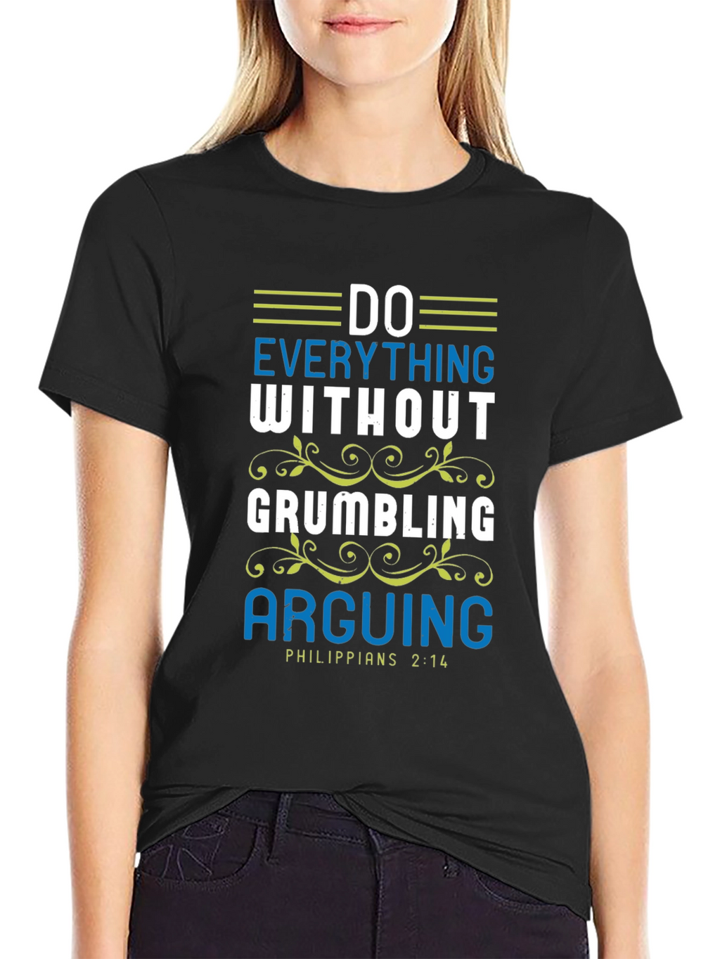 Do Everything Without Grumbling T-Shirt
