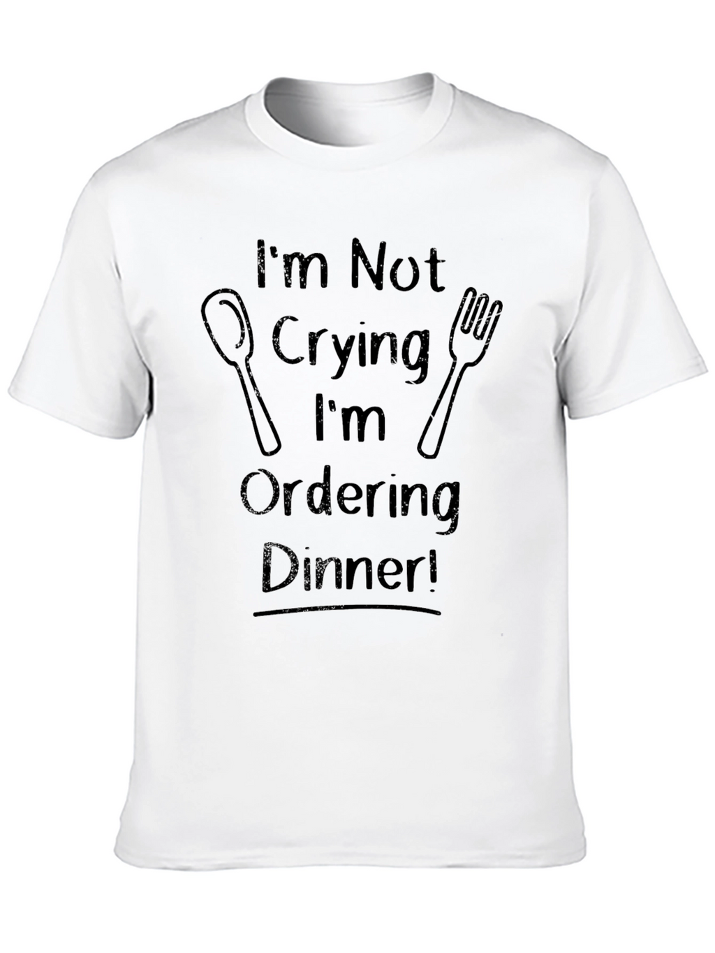 Humorous Ordering Dinner Graphic Tee
