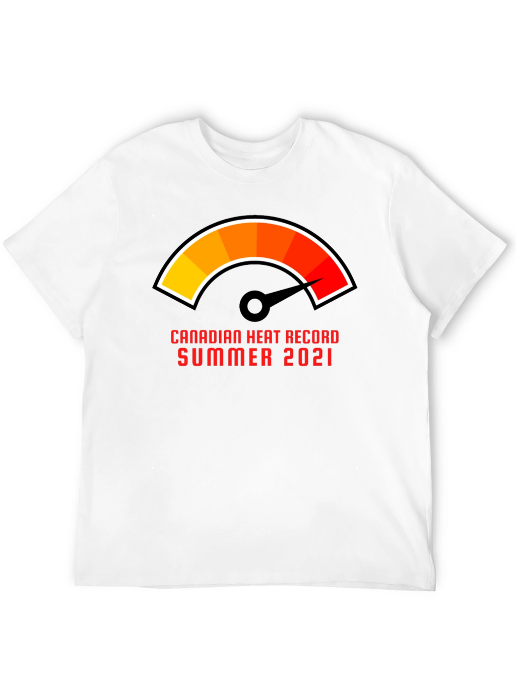 Canadian Heat Record Summer 2021 T-Shirt