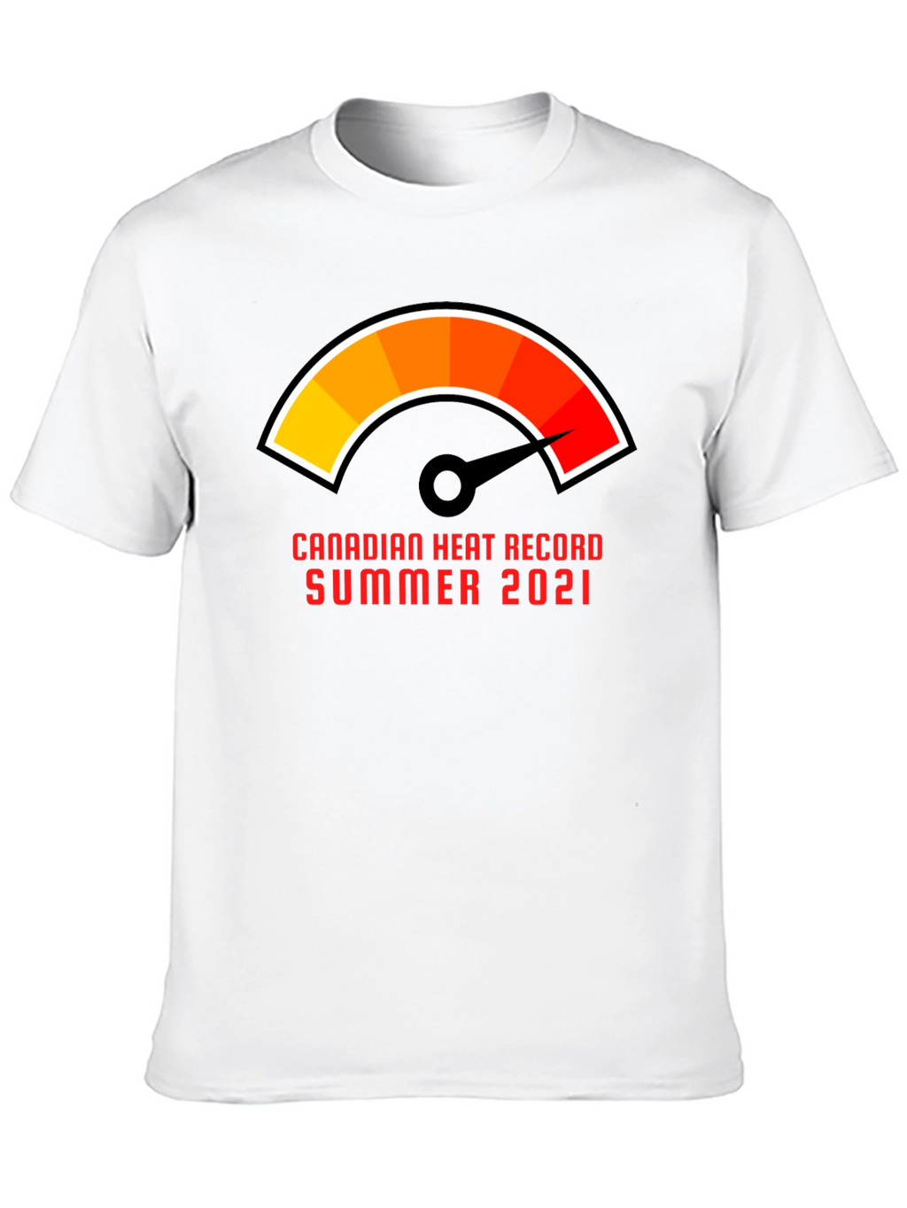 Canadian Heat Record Summer 2021 T-Shirt