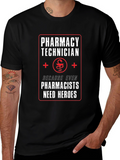 Pharmacy Technician Hero T-Shirt