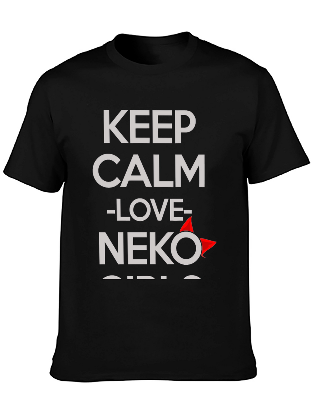 Keep Calm Love Neko T-Shirt