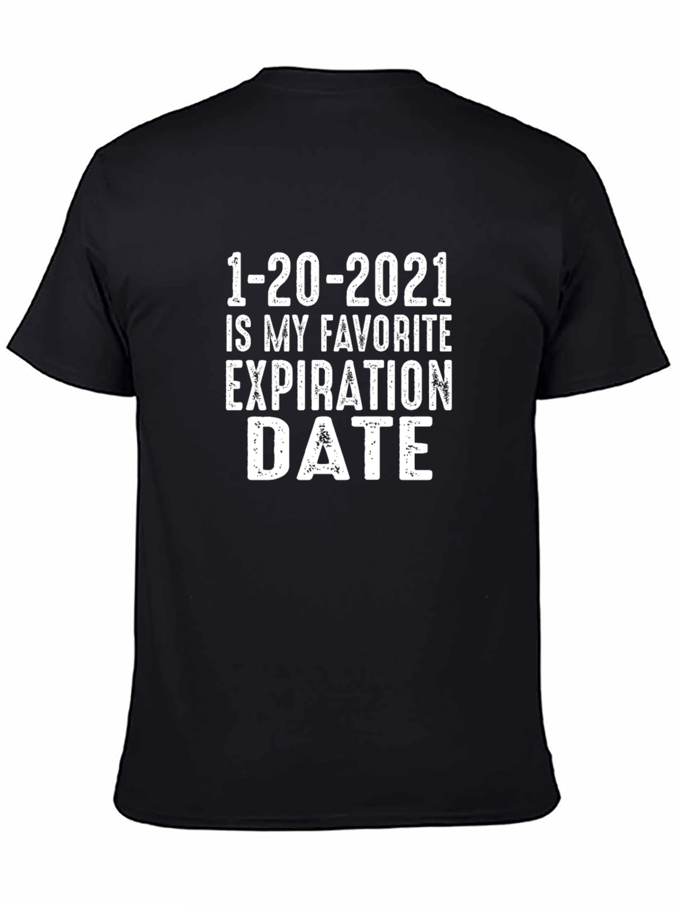 1-20-2021 Favorite Expiration Date Graphic Tee
