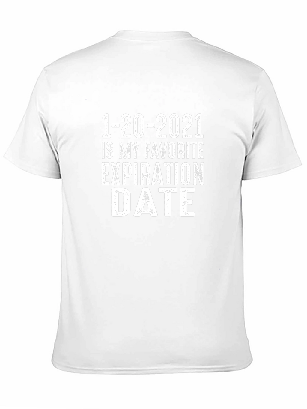 1-20-2021 Favorite Expiration Date Graphic Tee