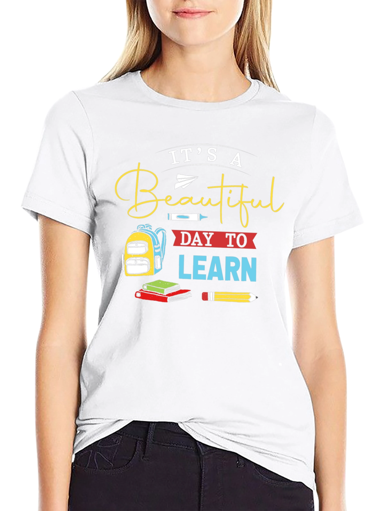 Its a Beautiful Day to Learn Graphic T-Shirt