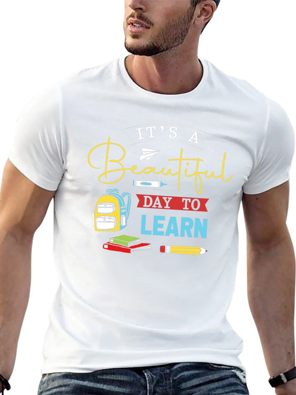 Its a Beautiful Day to Learn Graphic T-Shirt