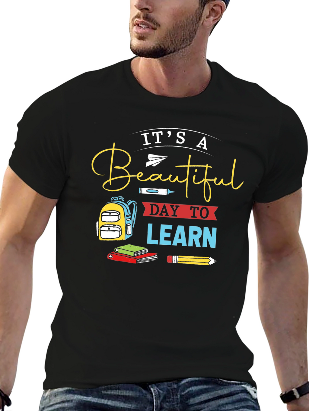 Its a Beautiful Day to Learn Graphic T-Shirt