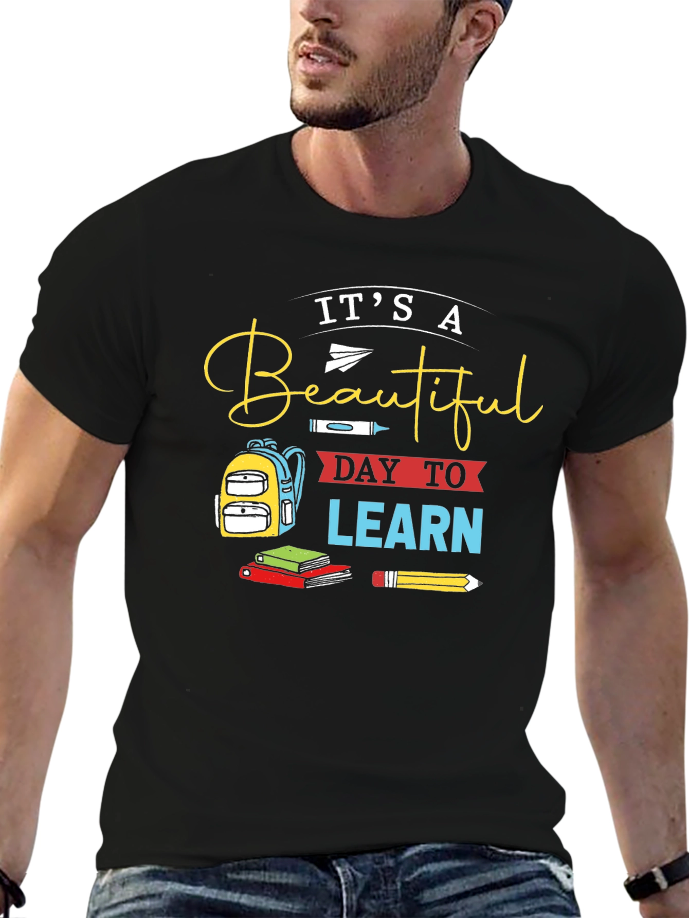 Its a Beautiful Day to Learn Graphic T-Shirt