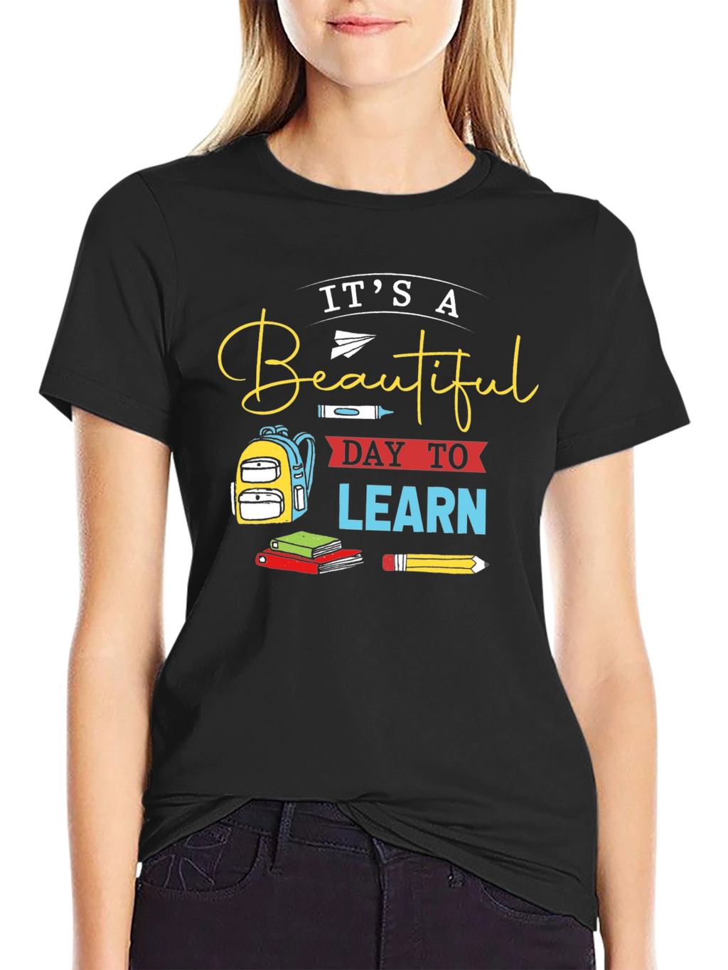 Its a Beautiful Day to Learn Graphic T-Shirt