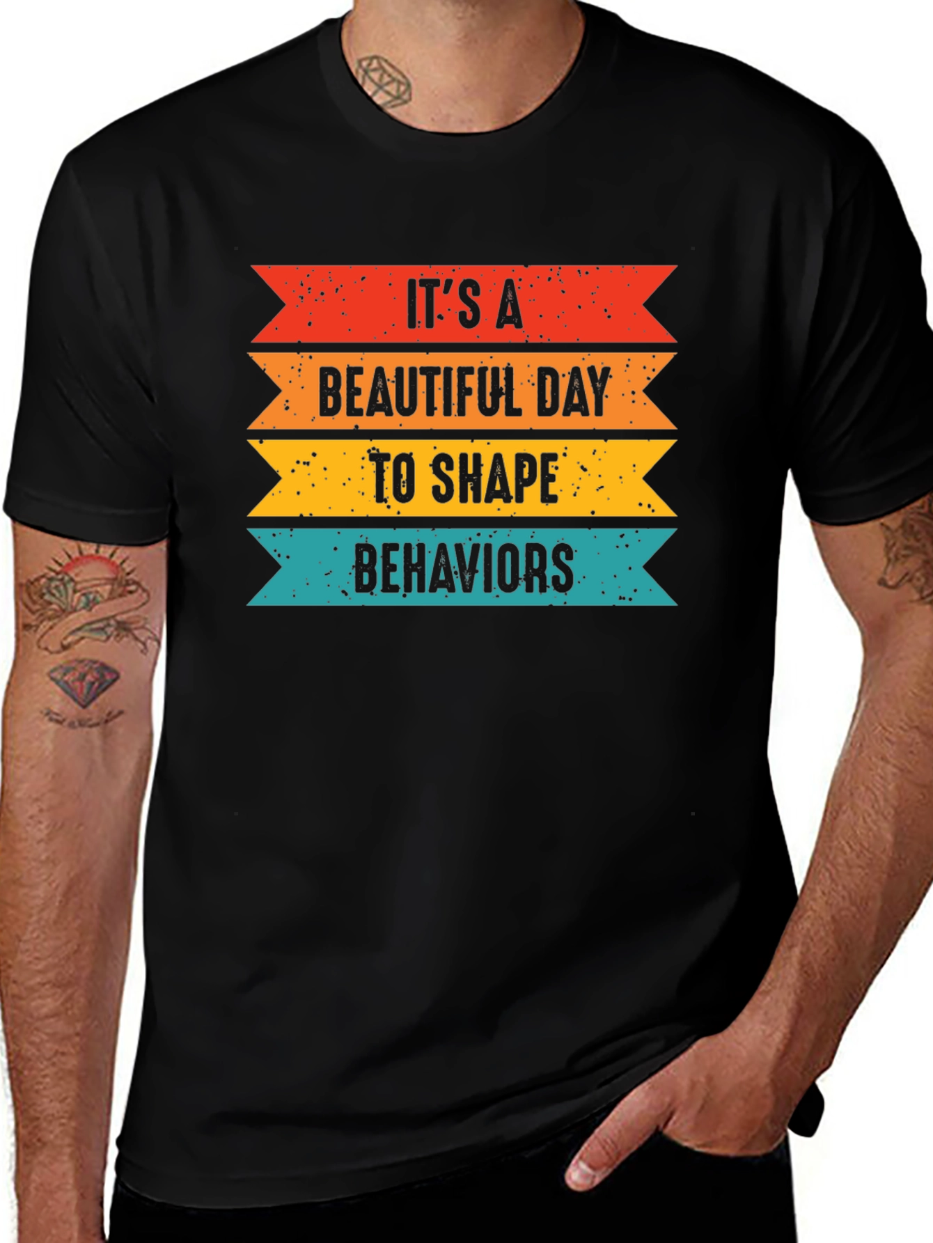 Its a Beautiful Day to Shape Behaviors T-Shirt