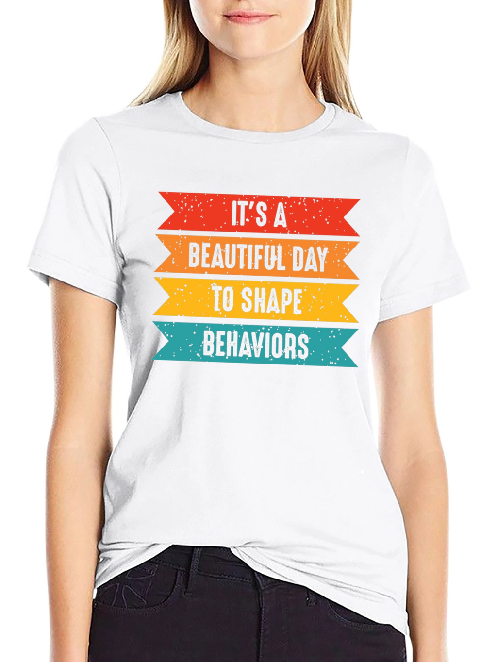 Its a Beautiful Day to Shape Behaviors T-Shirt