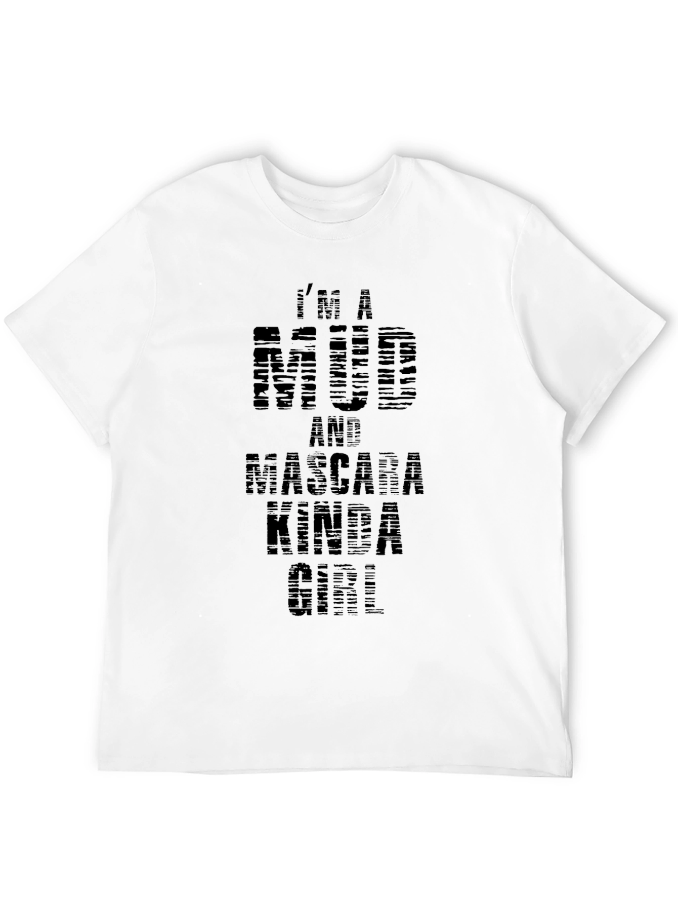 Mud & Mascara Kinda Girl T-Shirt Black