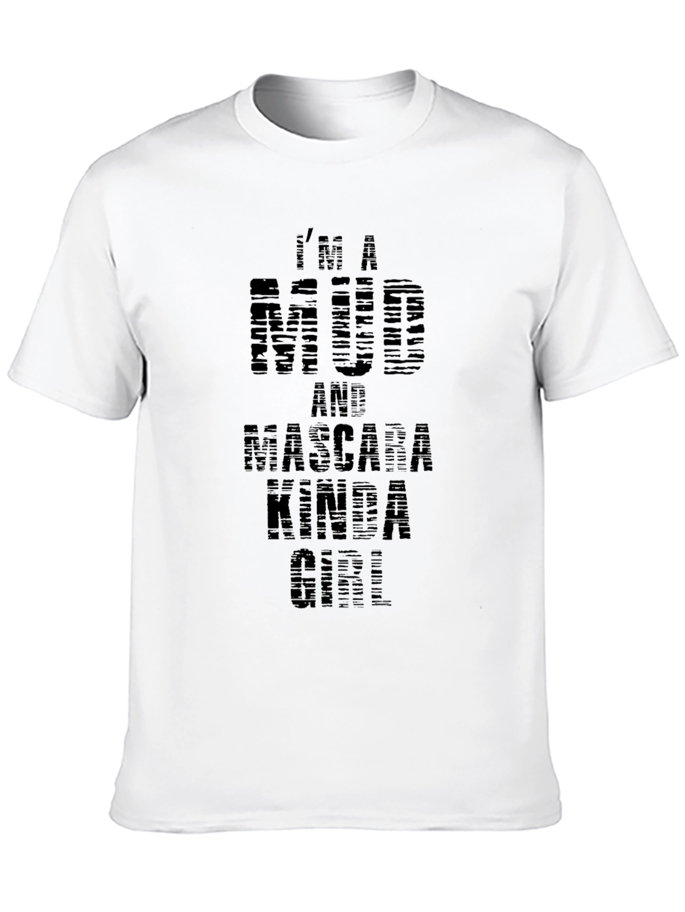 Mud & Mascara Kinda Girl T-Shirt Black