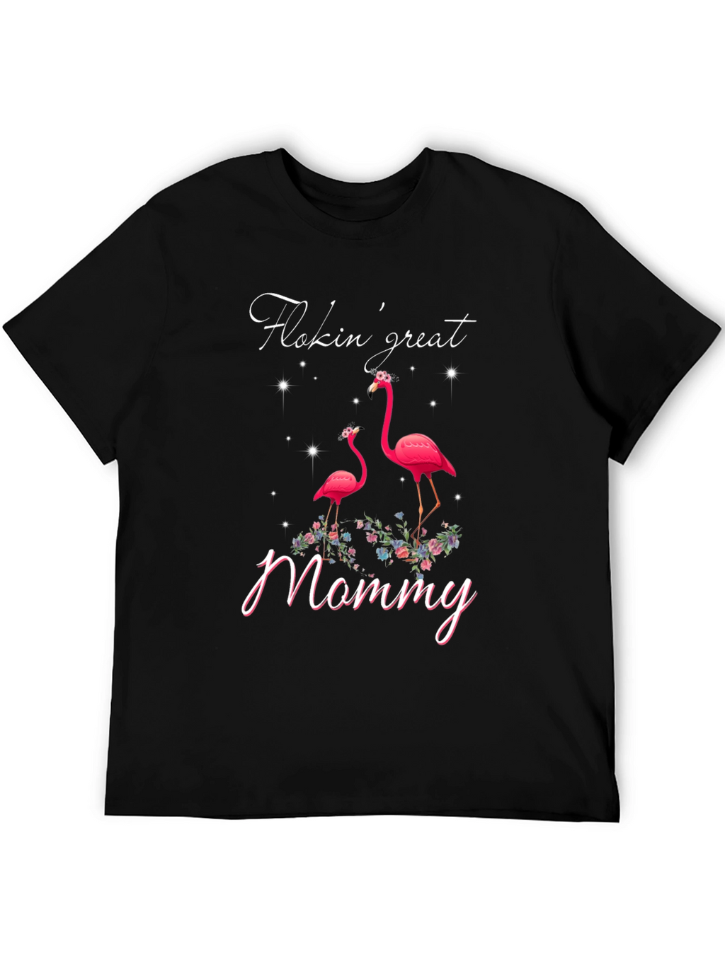 Flokin Great Mommy Flamingo Graphic Tee