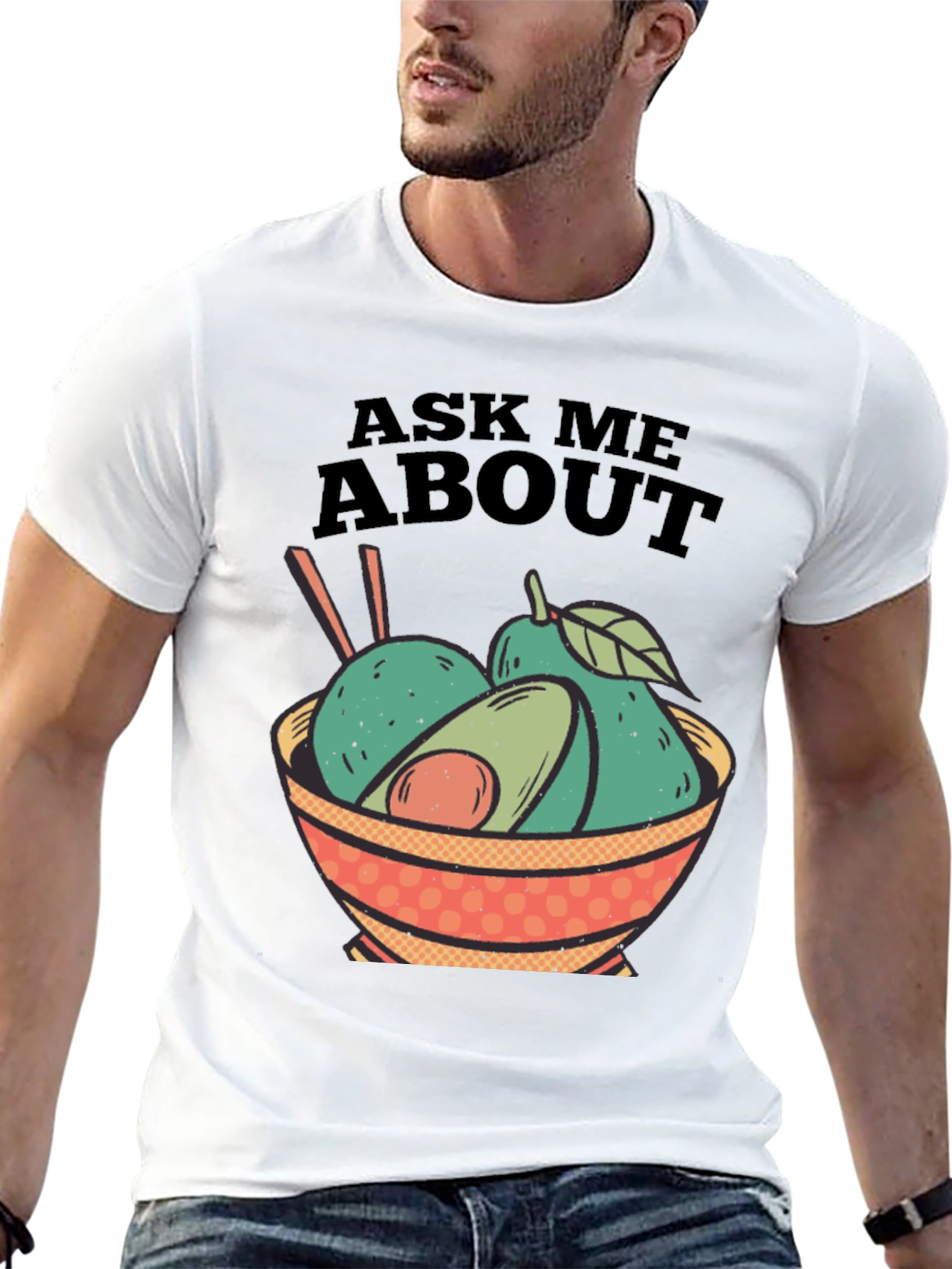 Avocado Bowl Graphic Tee - Ask Me About Avocados!