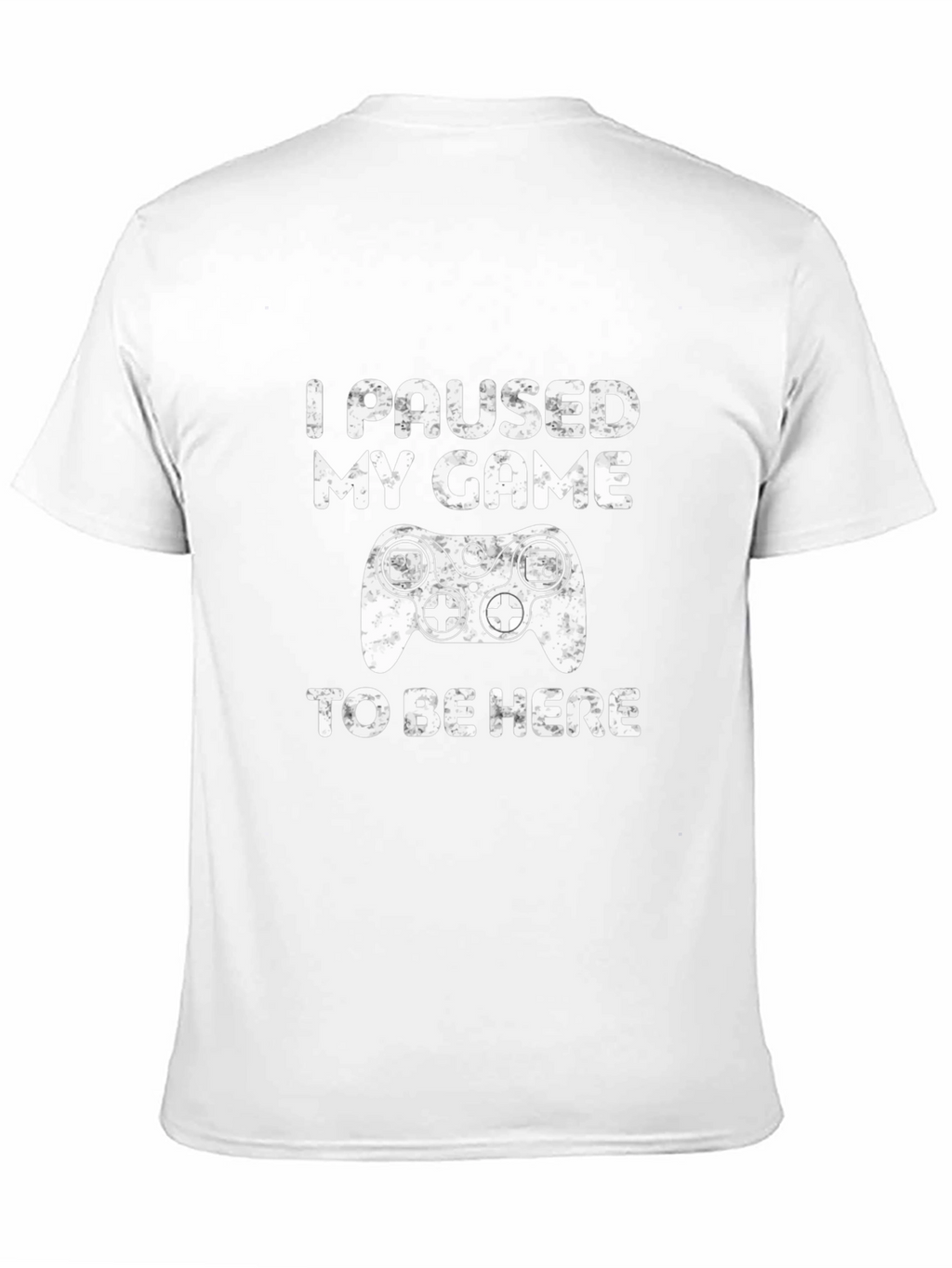 Funny Gamer T-Shirt: I Paused My Game