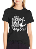 Line Dancing Anchor T-Shirt - Soulful Design