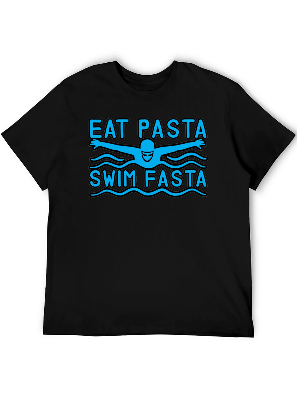Eat Pasta Swim Fasta Graphic T-Shirt