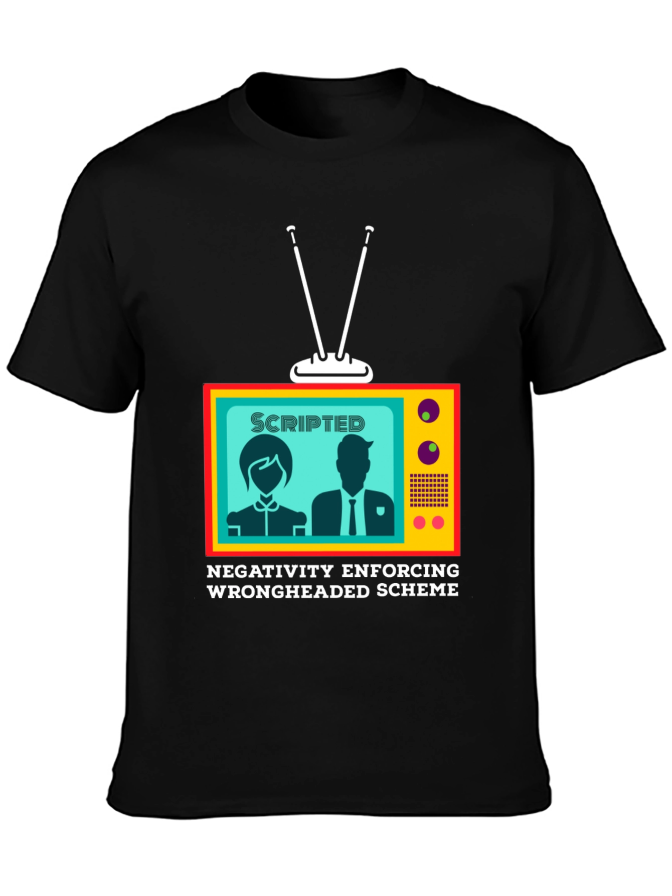 Scripted Negativity T-Shirt: Conspiracy Theory Tee