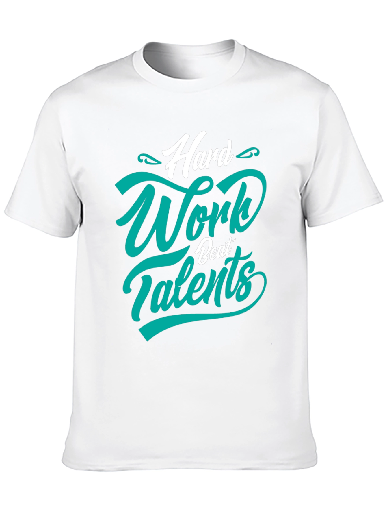 Hard Work Beats Talents T-Shirt