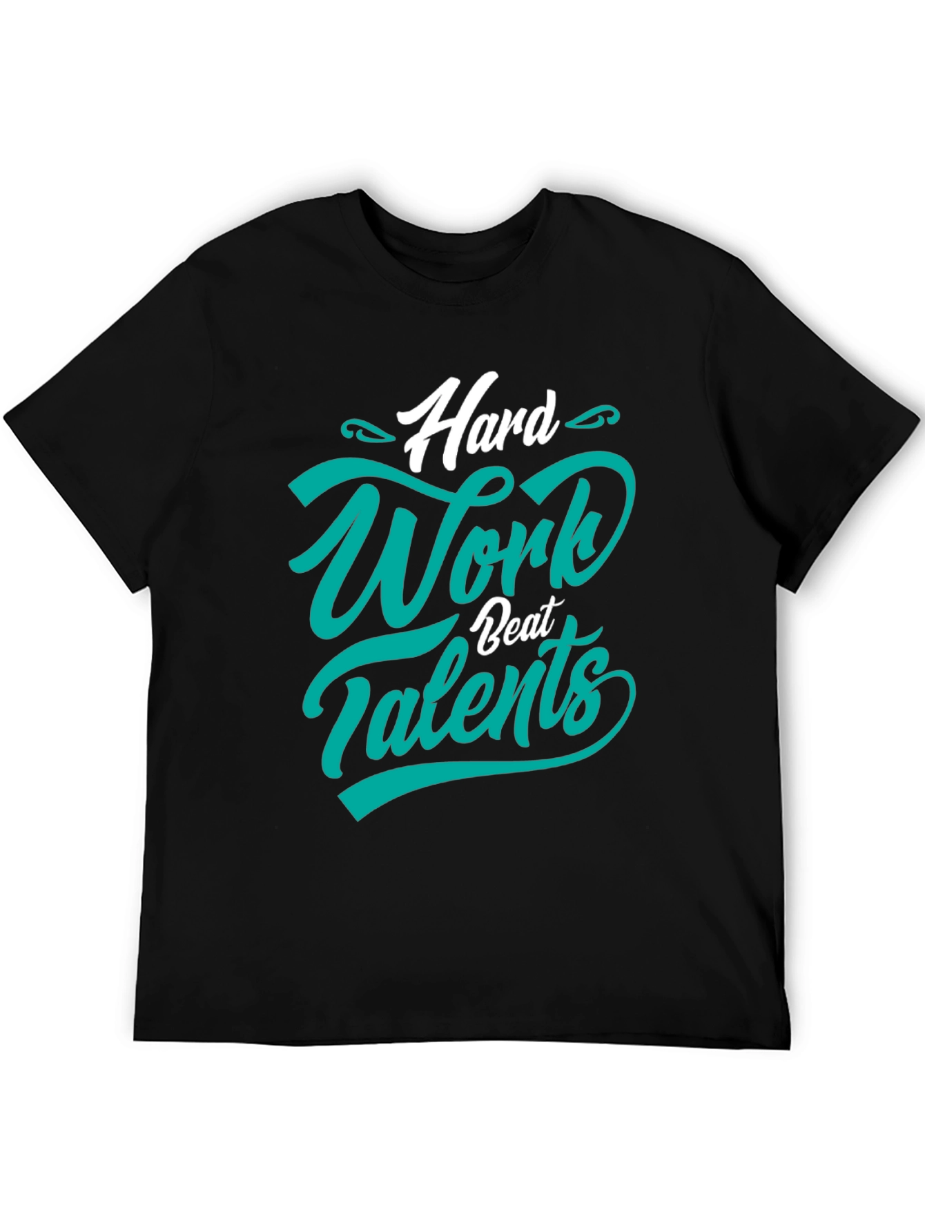 Hard Work Beats Talents T-Shirt