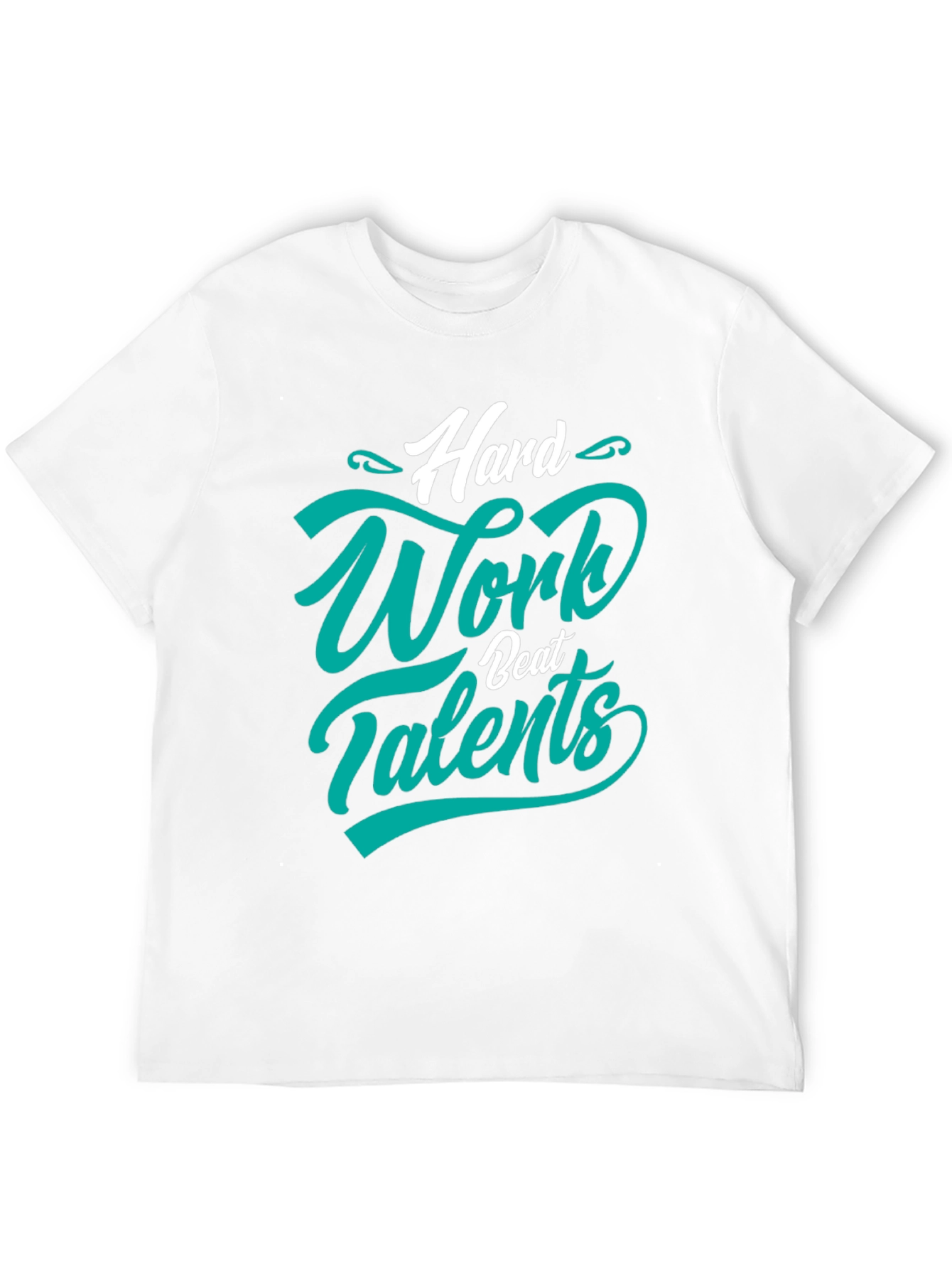 Hard Work Beats Talents T-Shirt