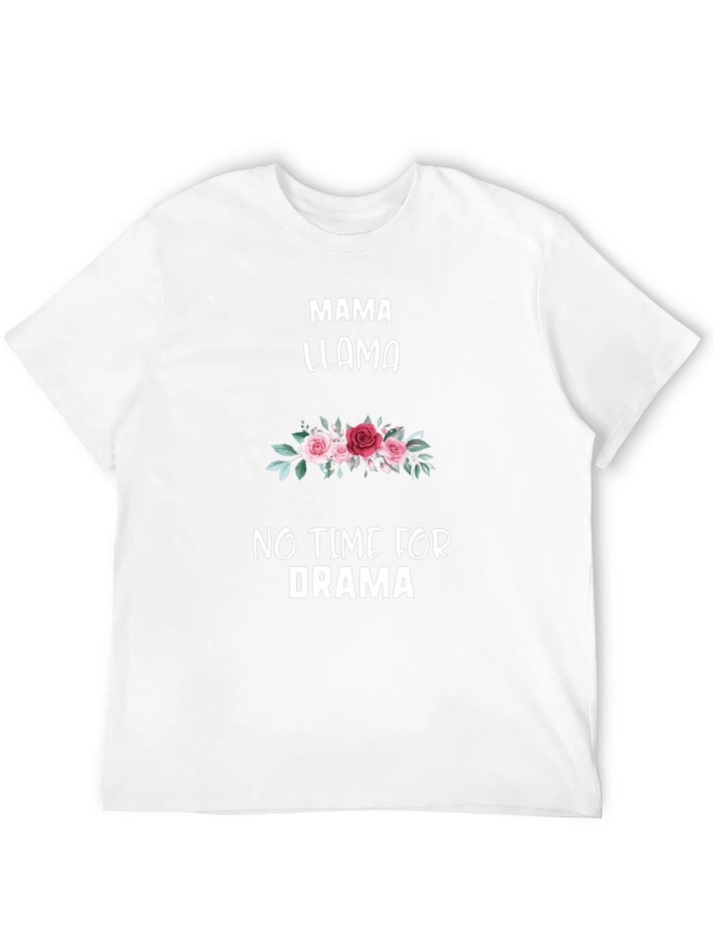 Mama Llama T-Shirt: No Time for Drama
