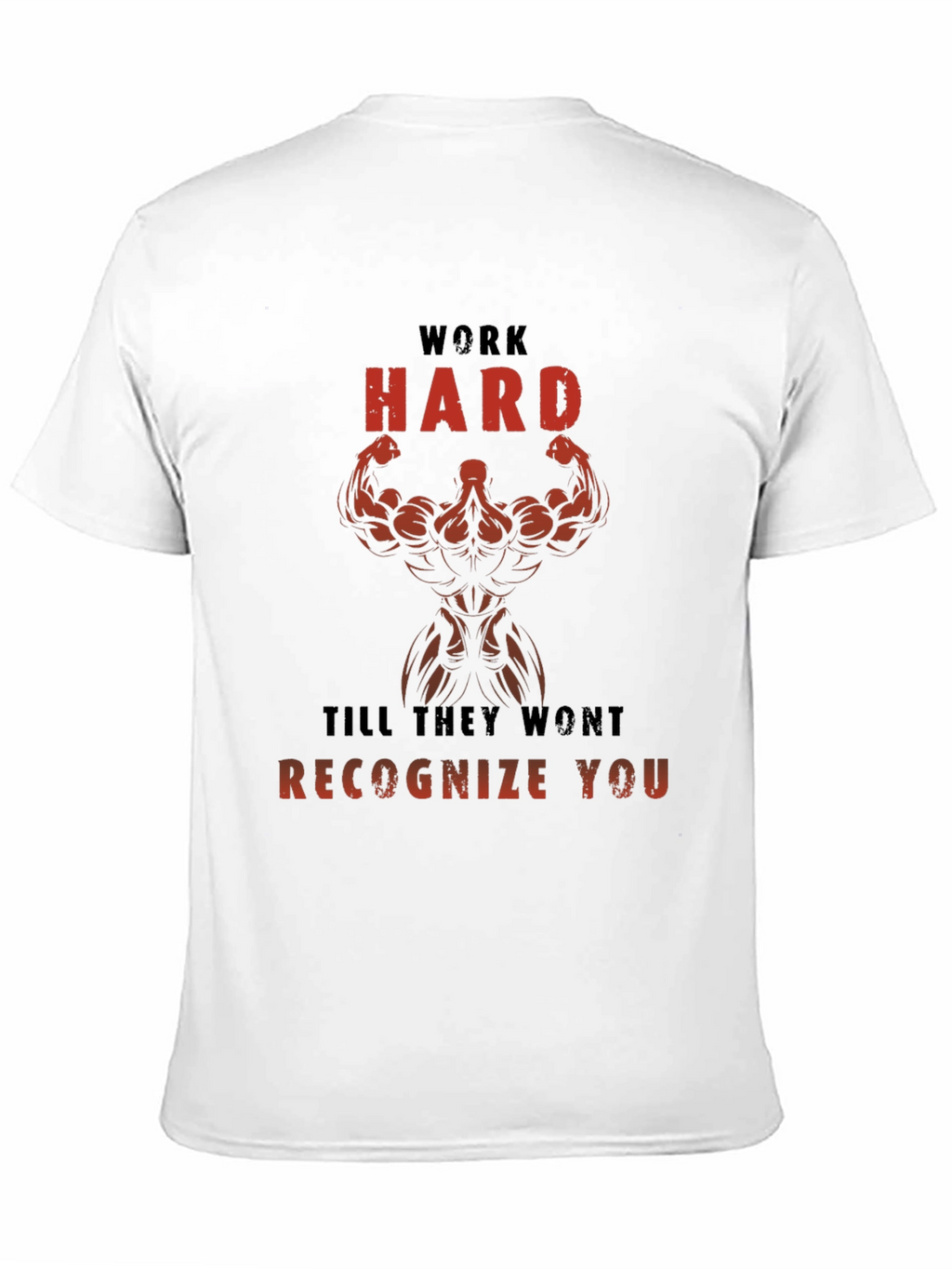 Work Hard Gym T-Shirt