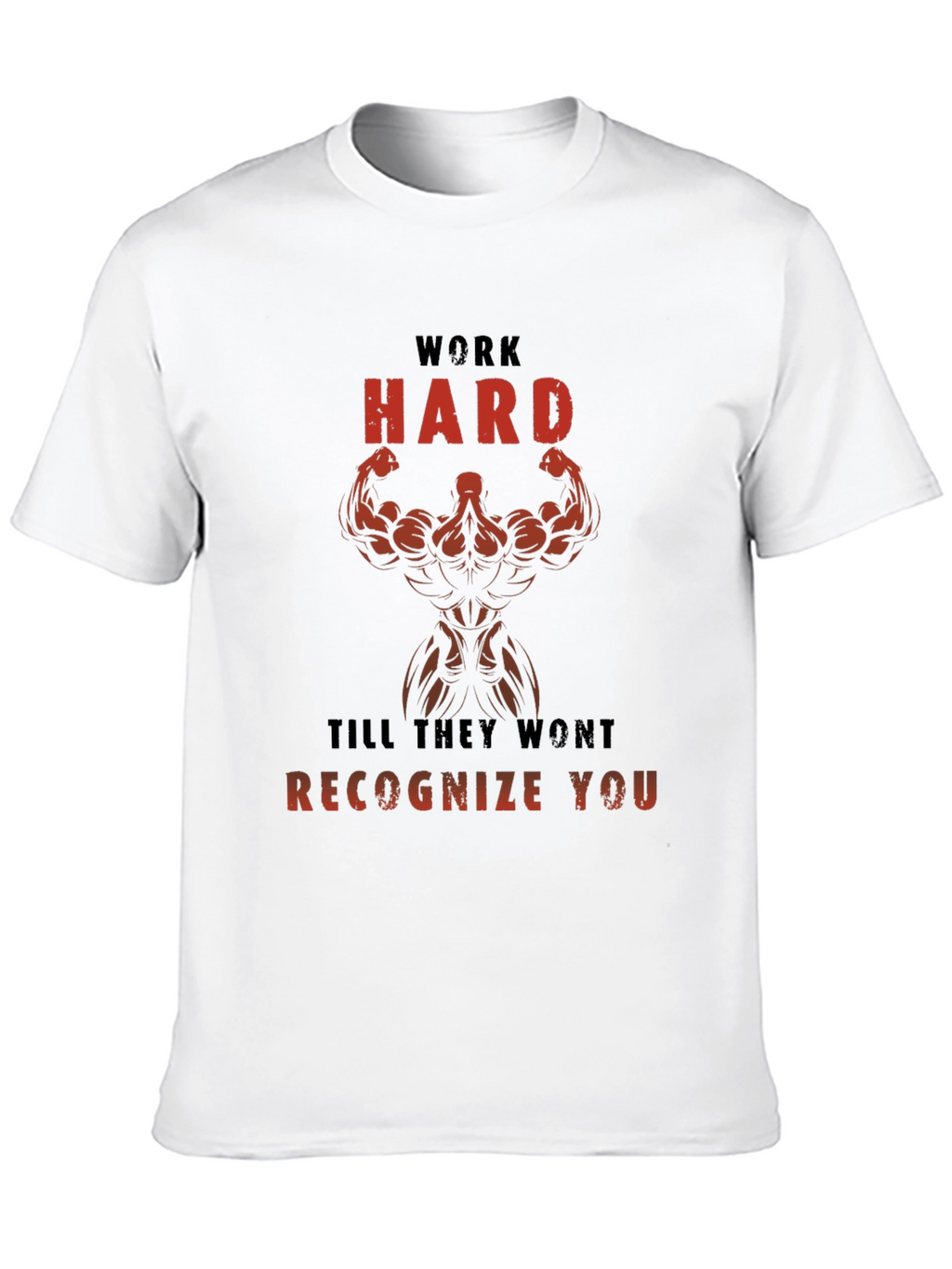 Work Hard Gym T-Shirt