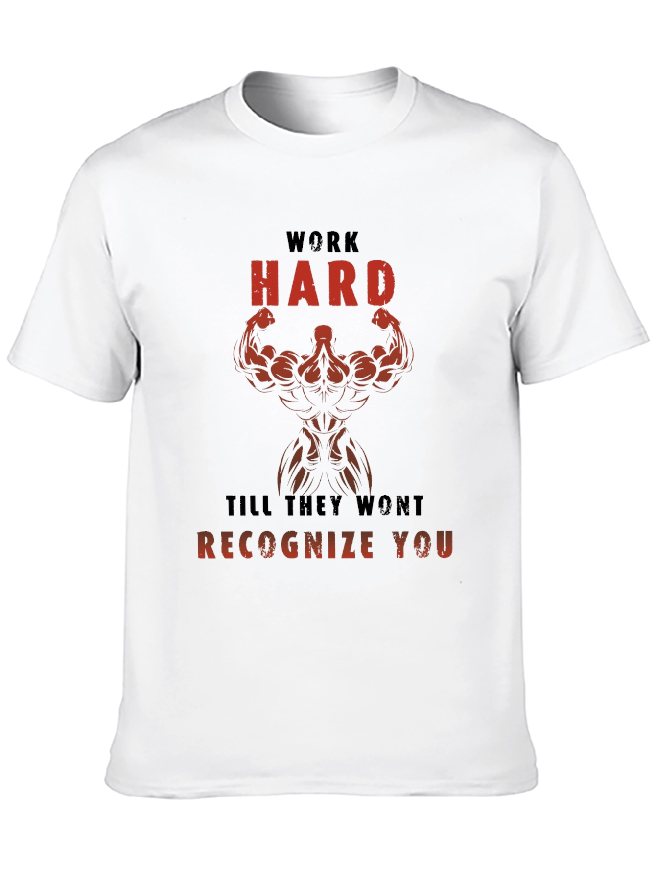 Work Hard Gym T-Shirt